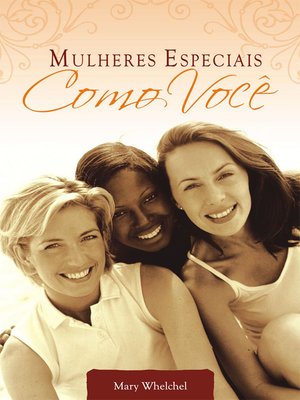 cover image of Mulheres especiais como você